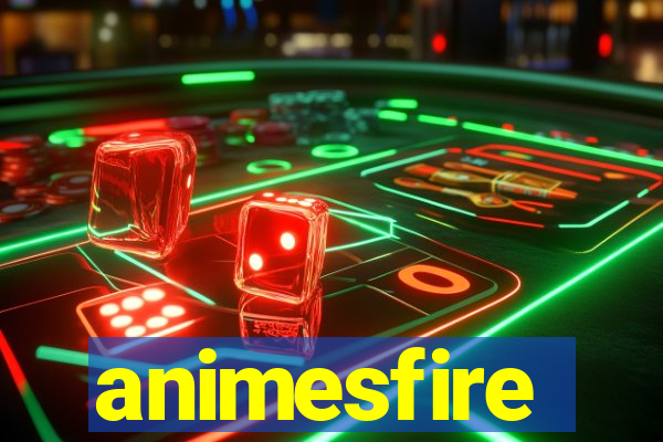 animesfire
