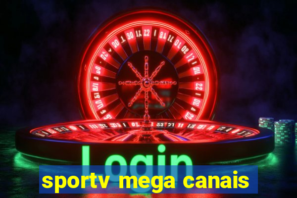 sportv mega canais