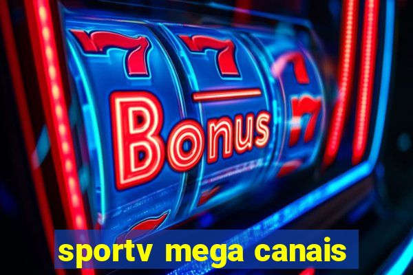 sportv mega canais