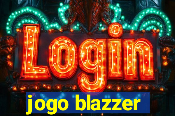 jogo blazzer