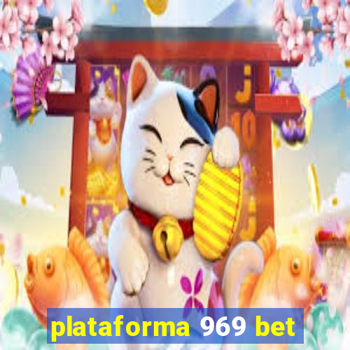 plataforma 969 bet