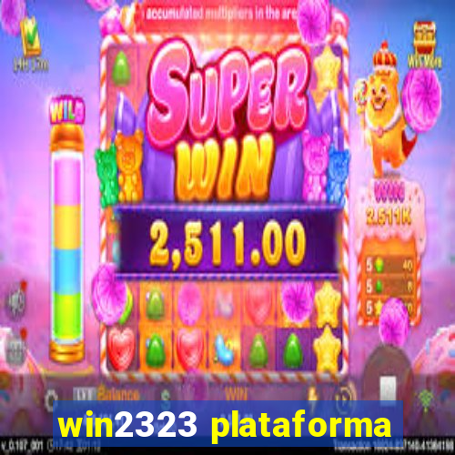 win2323 plataforma