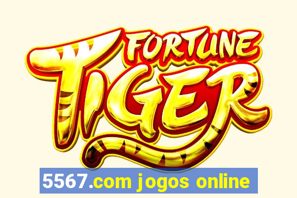 5567.com jogos online