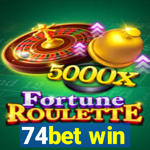 74bet win