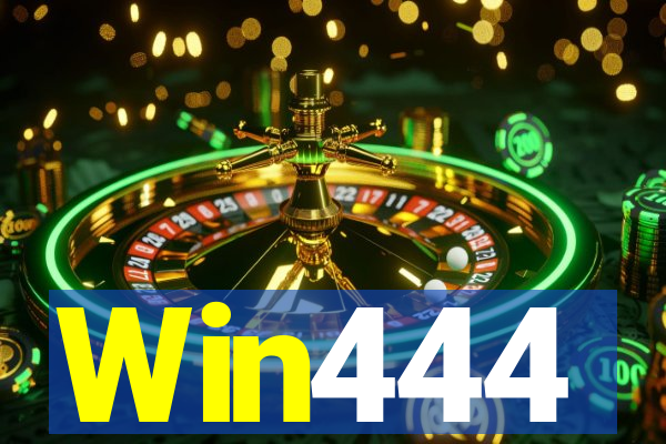 Win444