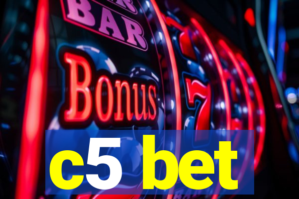 c5 bet