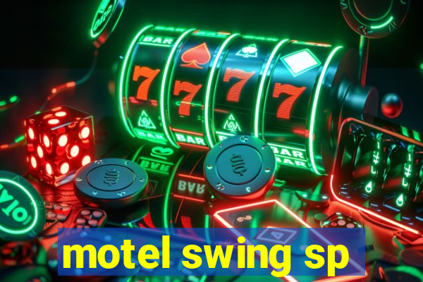 motel swing sp