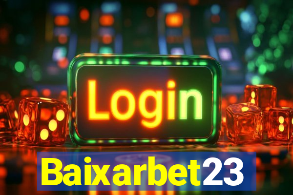 Baixarbet23