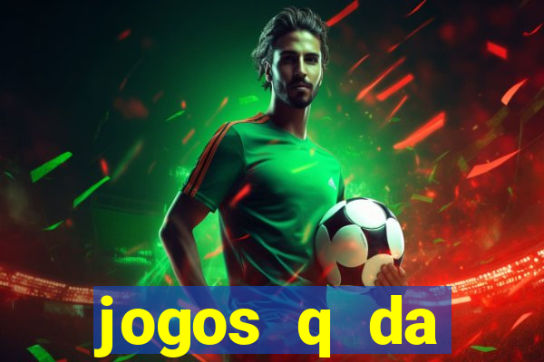 jogos q da dinheiro de verdade
