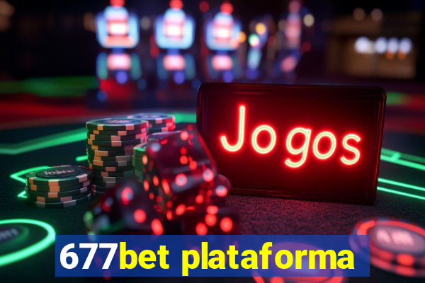 677bet plataforma