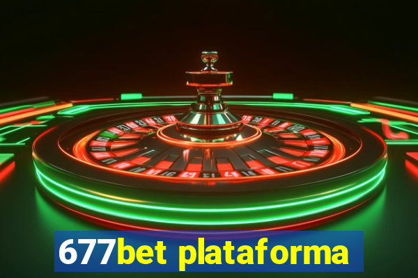677bet plataforma