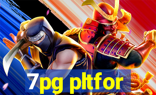 7pg pltfor