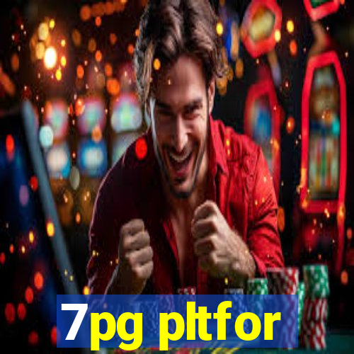 7pg pltfor