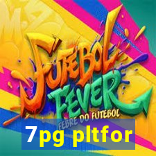7pg pltfor