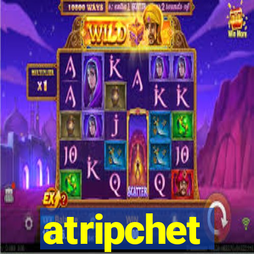 atripchet