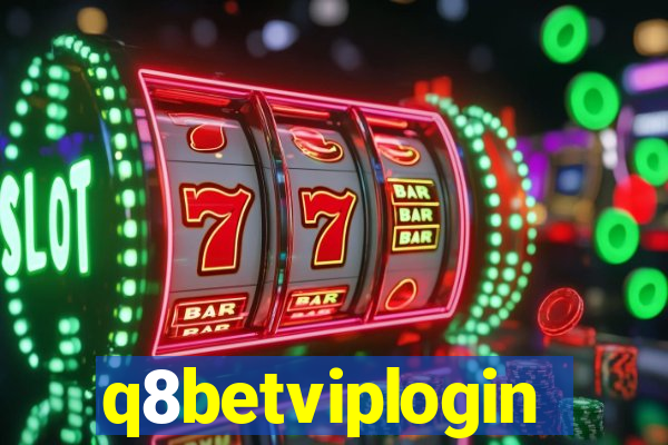q8betviplogin
