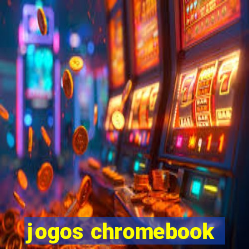 jogos chromebook