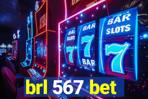 brl 567 bet