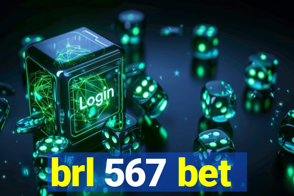 brl 567 bet
