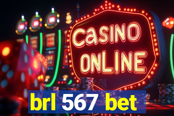 brl 567 bet