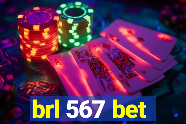 brl 567 bet