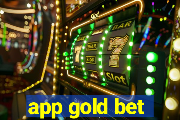 app gold bet