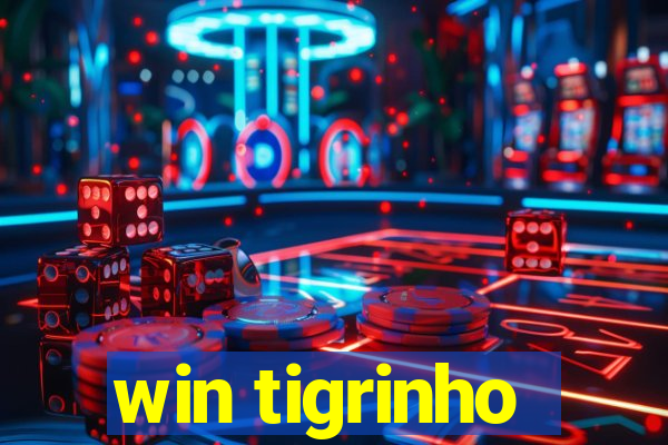 win tigrinho