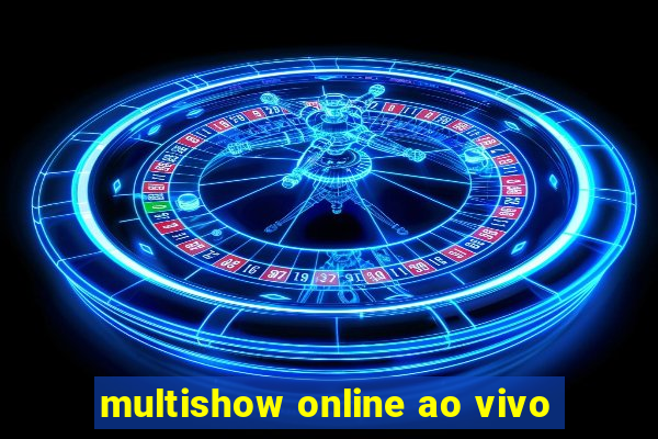 multishow online ao vivo