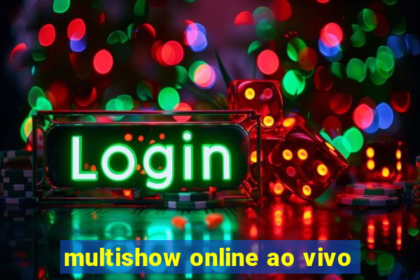 multishow online ao vivo