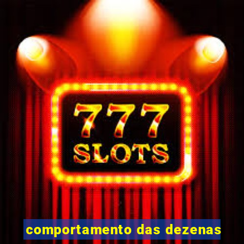 comportamento das dezenas