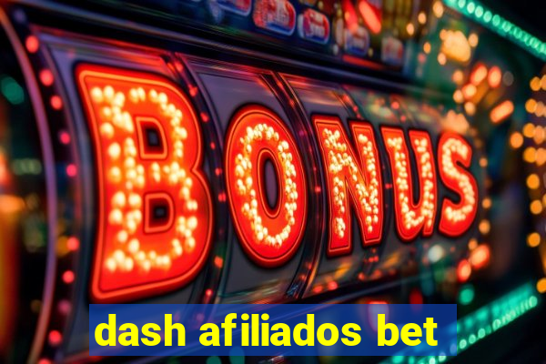 dash afiliados bet