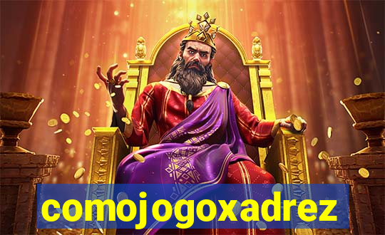 comojogoxadrez