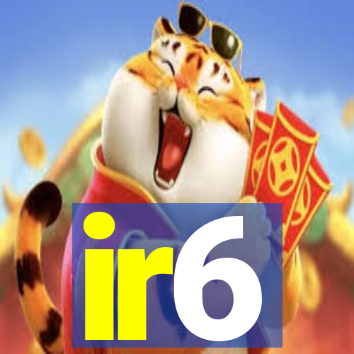 ir6