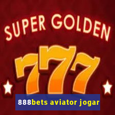 888bets aviator jogar