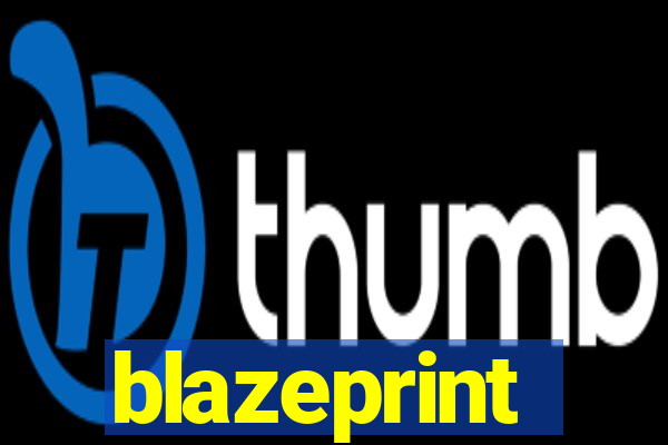 blazeprint