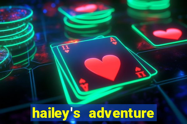 hailey's adventure mod unlimited money