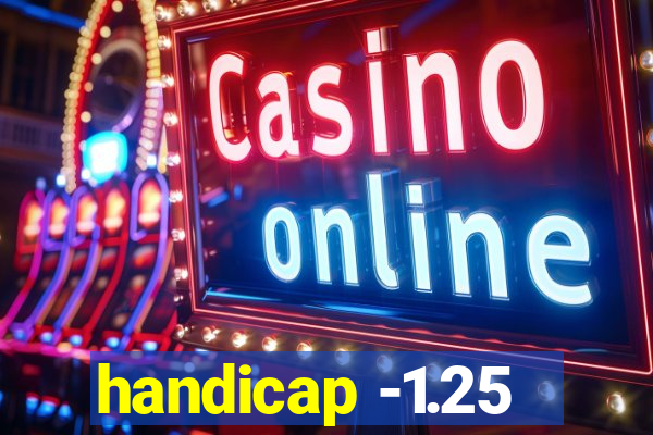 handicap -1.25