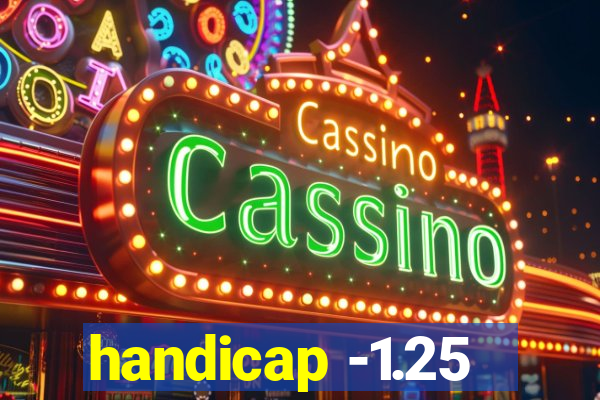 handicap -1.25