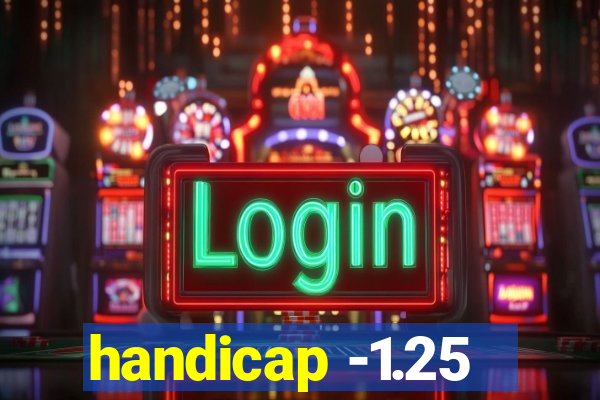 handicap -1.25