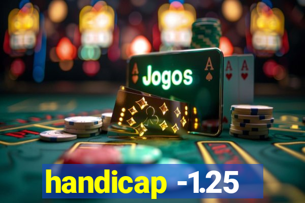 handicap -1.25