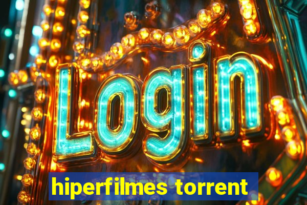 hiperfilmes torrent