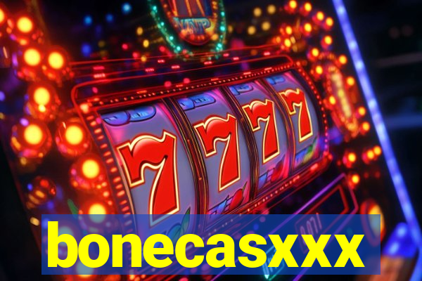 bonecasxxx
