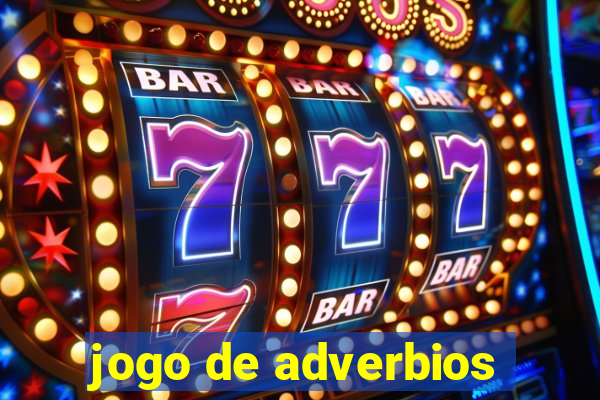 jogo de adverbios