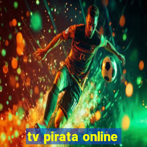 tv pirata online