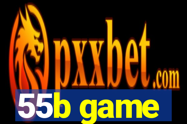 55b game