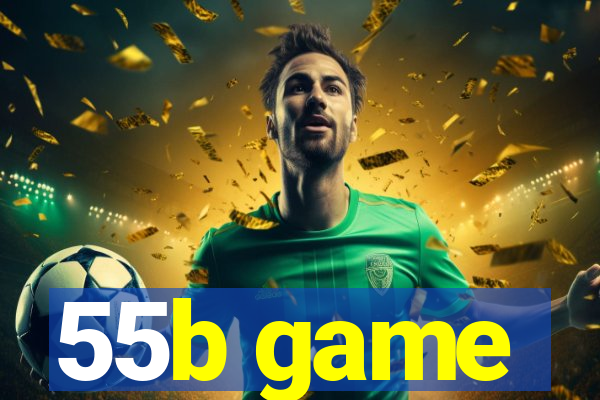 55b game