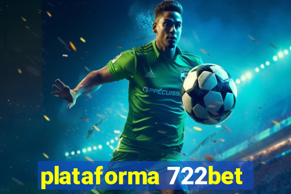 plataforma 722bet
