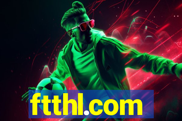 ftthl.com