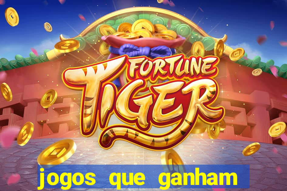jogos que ganham dinheiro sem depositar nada