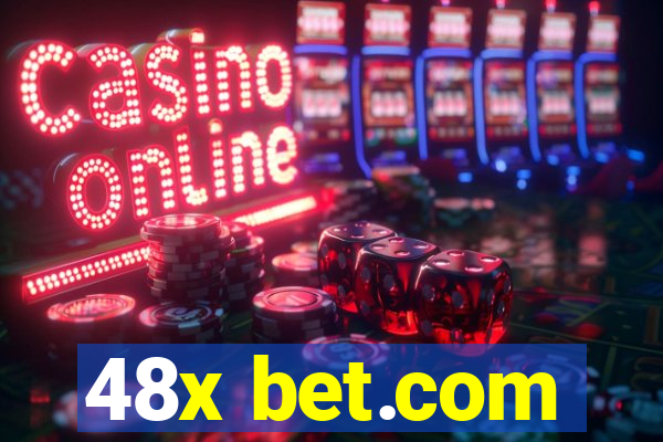 48x bet.com